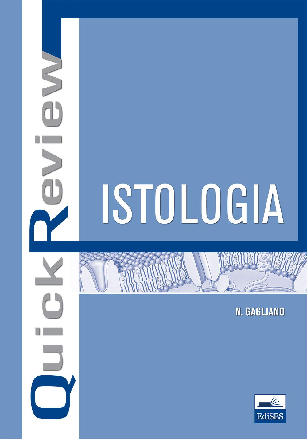Quick review. Istologia book