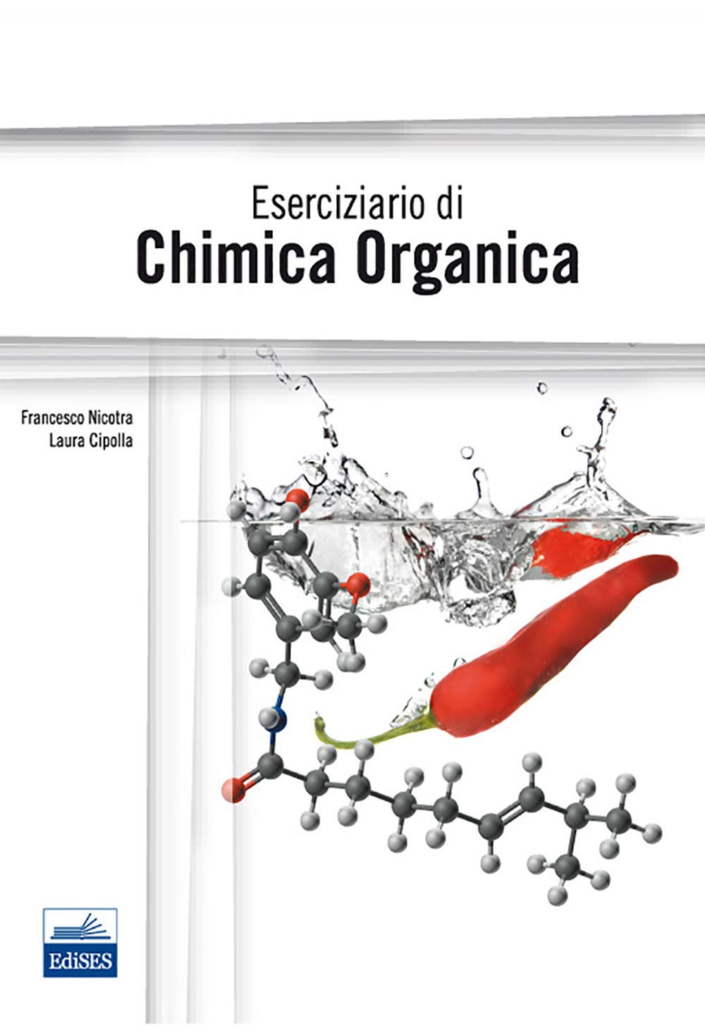 Eserciziario di chimica organica Natural Sciences