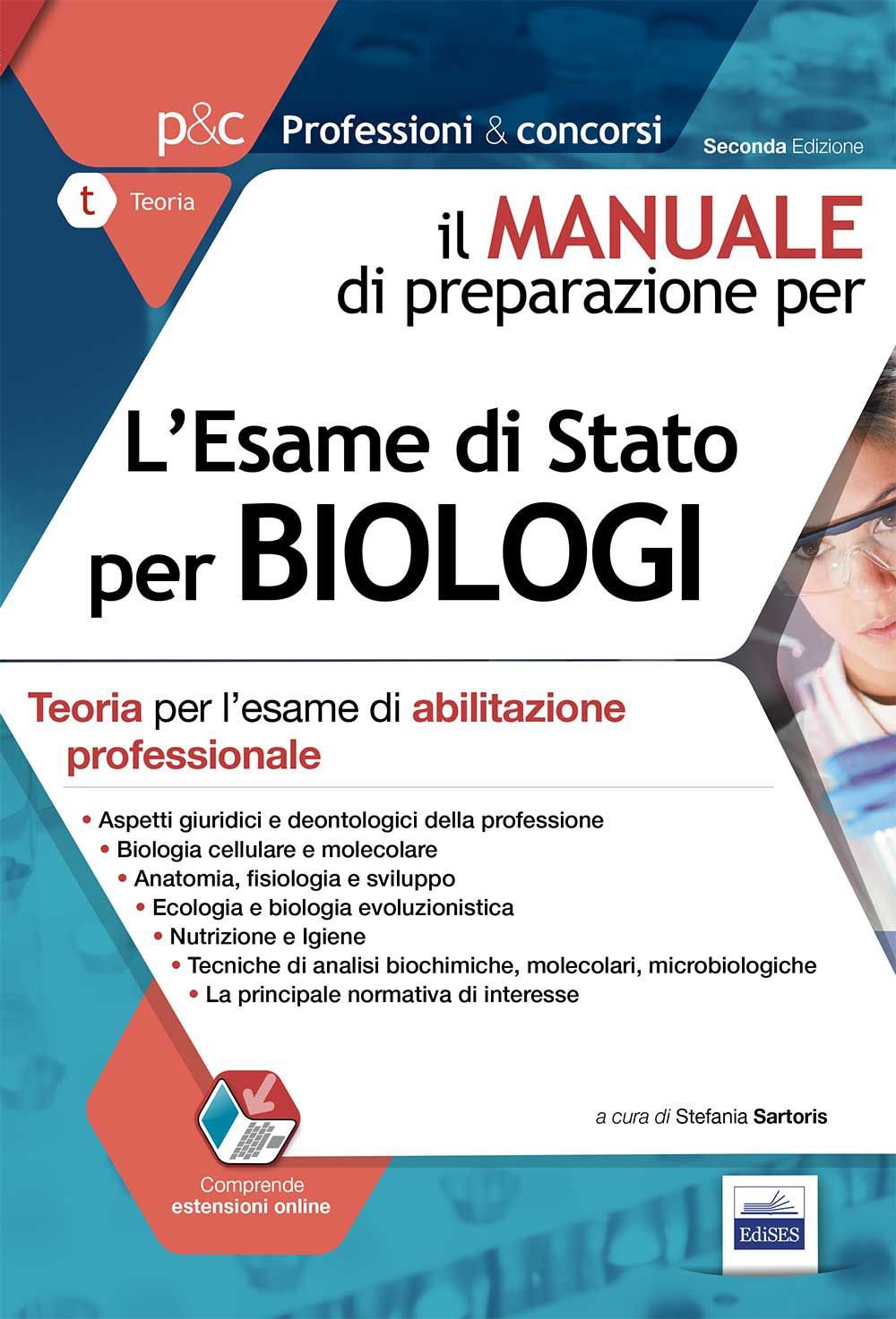 Il manuale di preparazione per l'esame di Stato per biologi. Teoria per l'esame di abilitazione professionale book