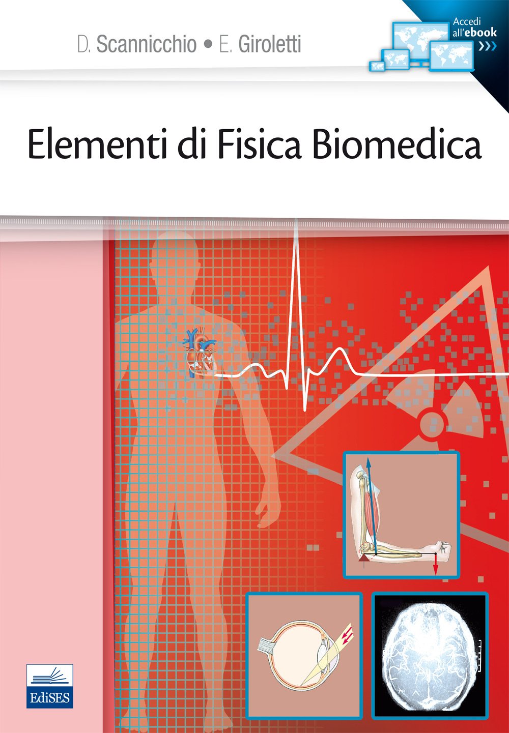 Elementi di fisica biomedica -busta di carta Business & Technology