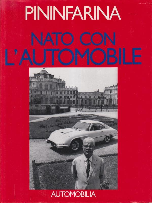 Pininfarina. Nato con l'automobile book