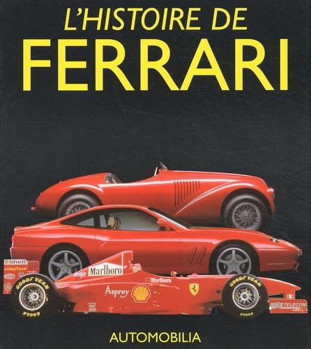 L'histoire de Ferrari Business & Technology Books