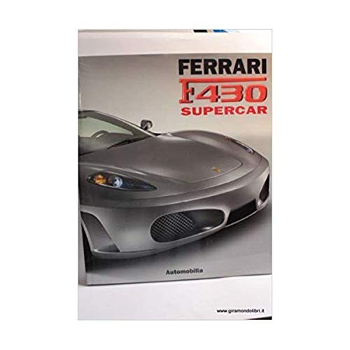 Ferrari F430 supercar. Ediz. italiana, inglese e francese Leisure, Home & Garden