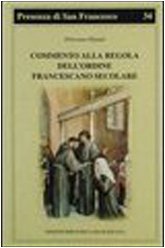 Commento alla regola dell'Ordine francescano secolare (Presenza di S. Francesco) Religion & Esotericism