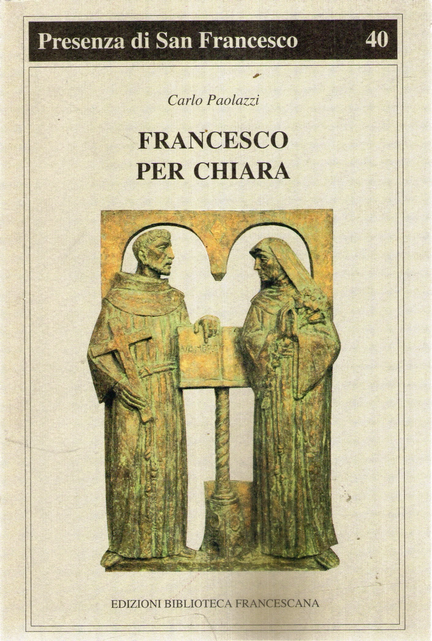 Francesco per Chiara (Presenza di S. Francesco) Religion & Esotericism