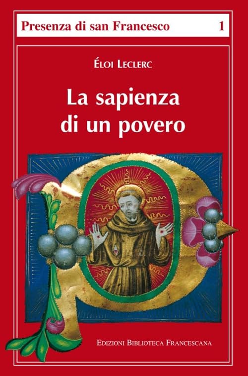 La sapienza di un povero (Presenza di S. Francesco) Religion & Esotericism