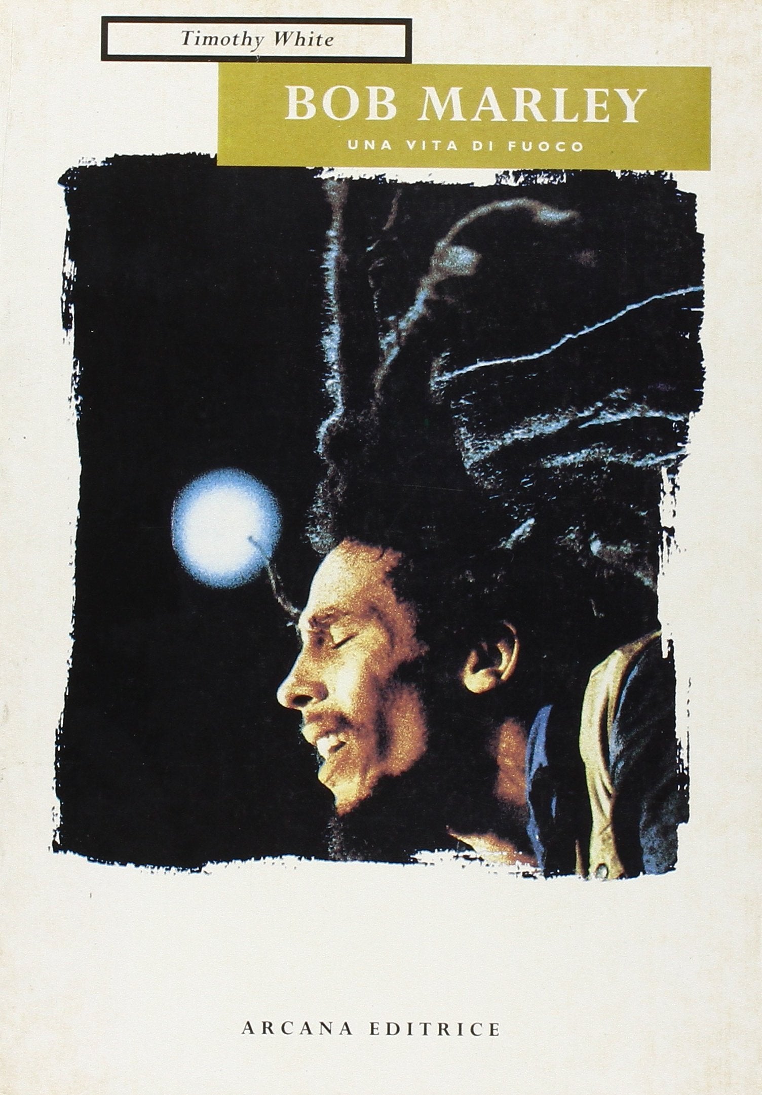 Bob Marley. Una vita di fuoco (Vessazioni) Arts & Music