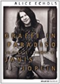 Graffi in paradiso. La vita e i tempi di Janis Joplin book