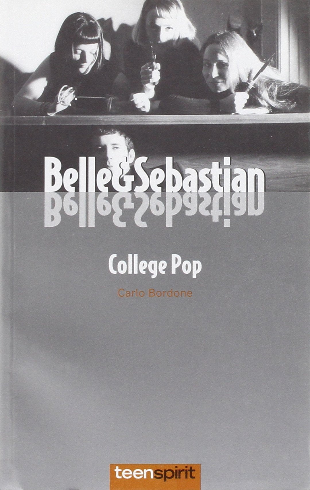 Belle & Sebastian. College pop book