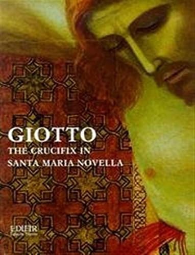 Giotto. The Santa Maria Novella Crucifix book