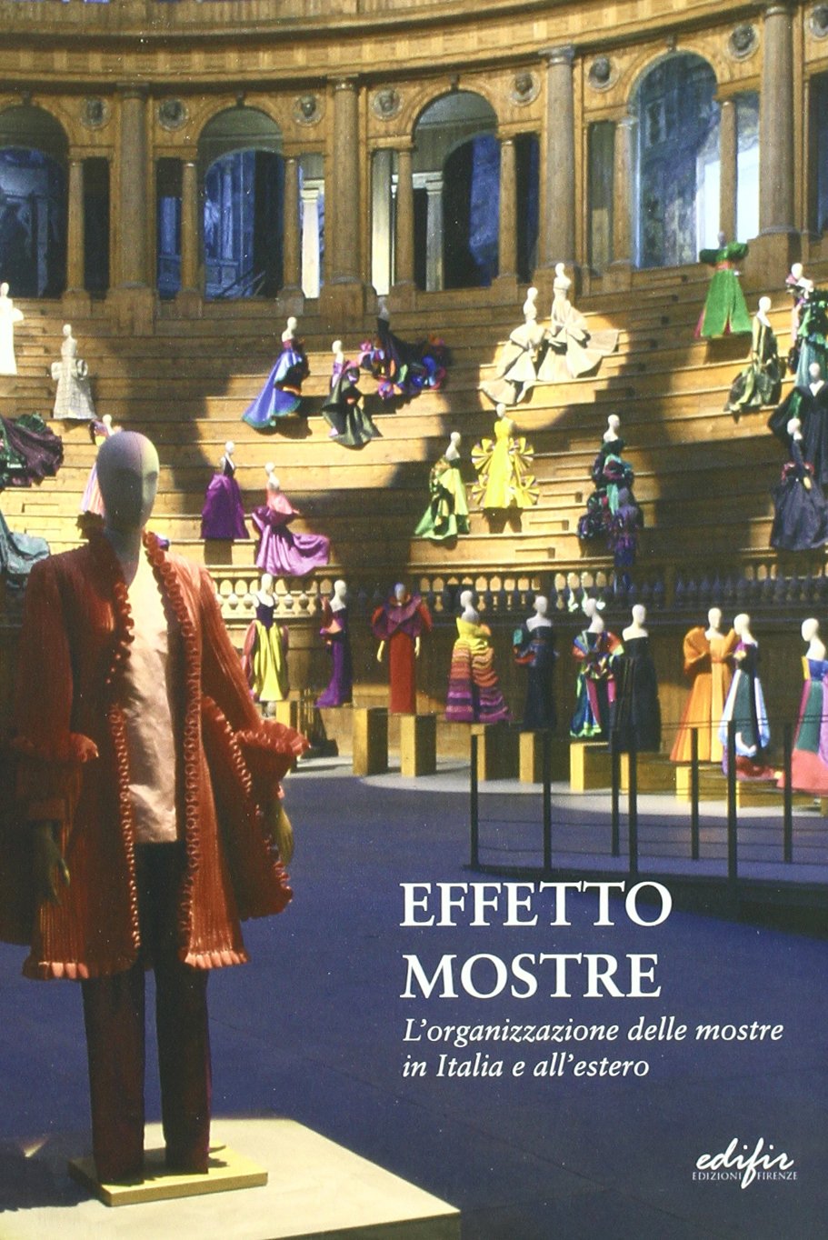 Effetto mostre. L'organizzazione delle mostre in Italia e all'estero book