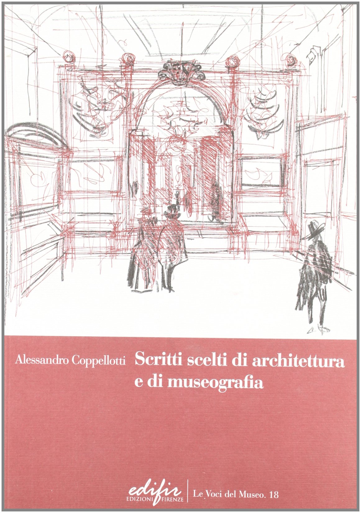 Scritti scelti di architettura e di museografia book