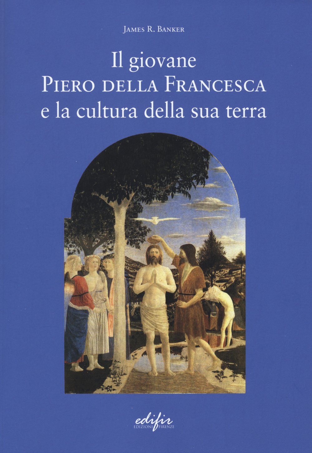 Il giovane Piero della Francesca e la cultura della sua terra book