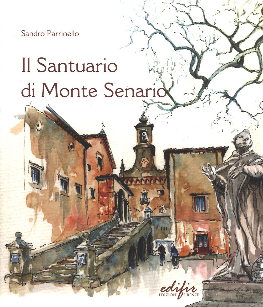 Il santuario di Monte Senario. Ediz. illustrata book