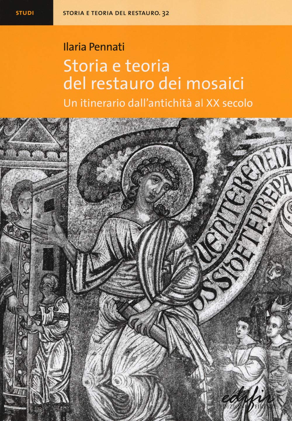 Storia e teoria del restauro dei mosaici. Un itinerario dall'antichità al XX secolo Film, Art & Culture