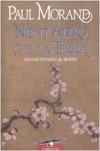 Nient'altro che la terra. Viaggio intorno al mondo book