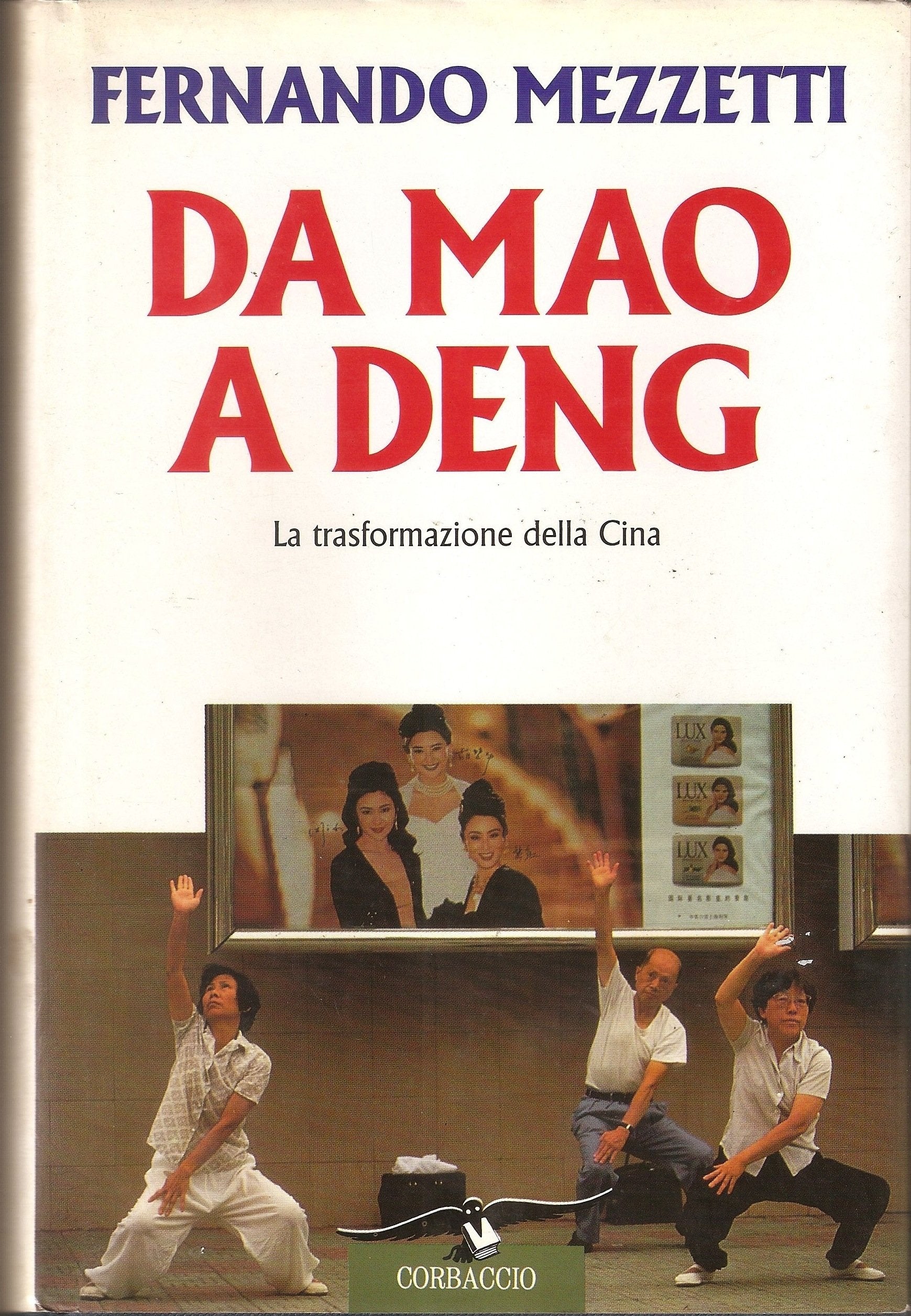 Da Mao a Deng. La trasformazione della Cina book