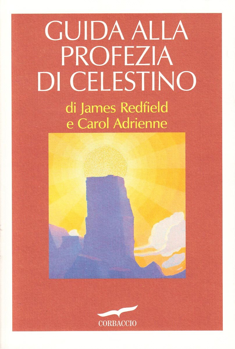 Guida Alla Profezia DI Celestino book