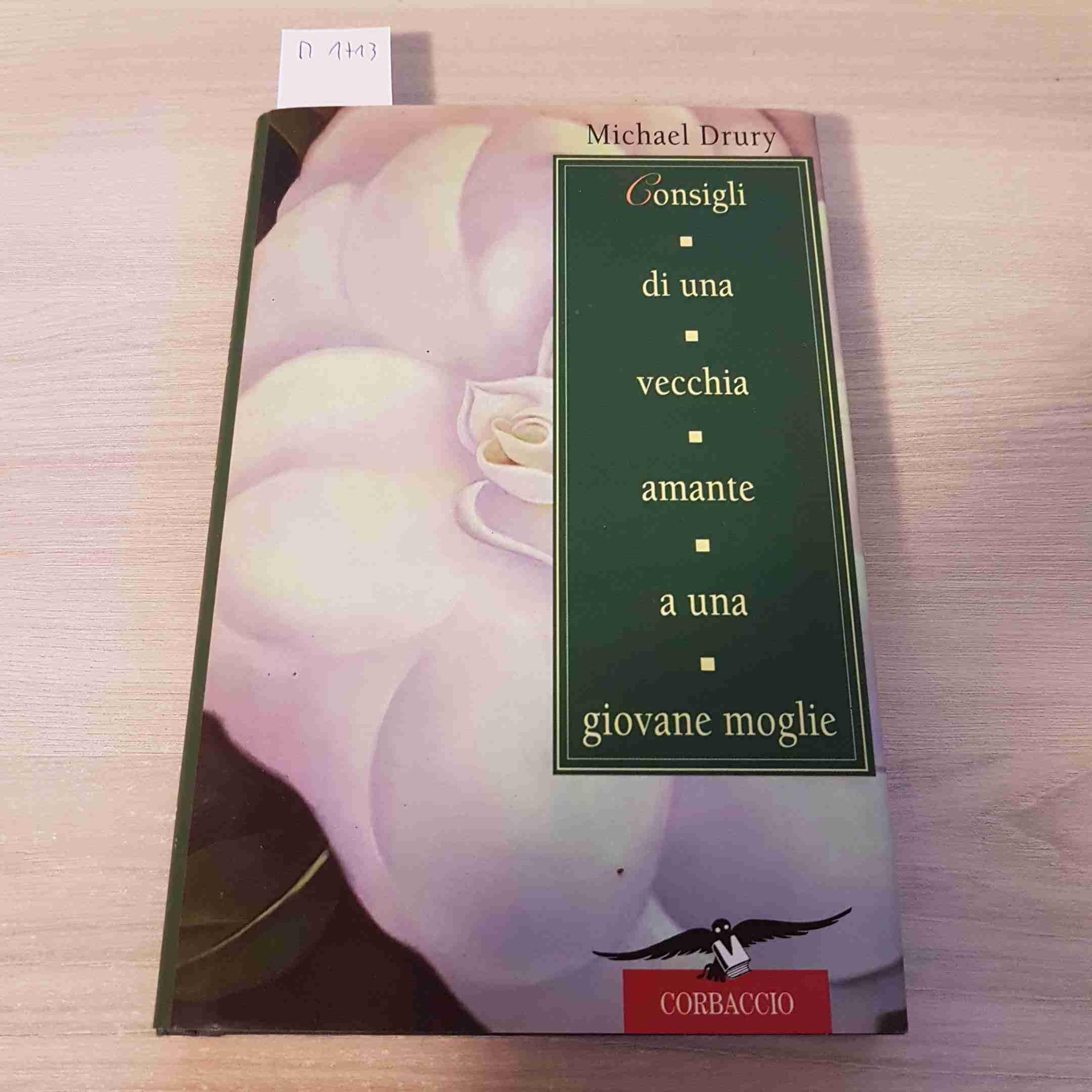 Consigli di una vecchia amante a una giovane moglie book