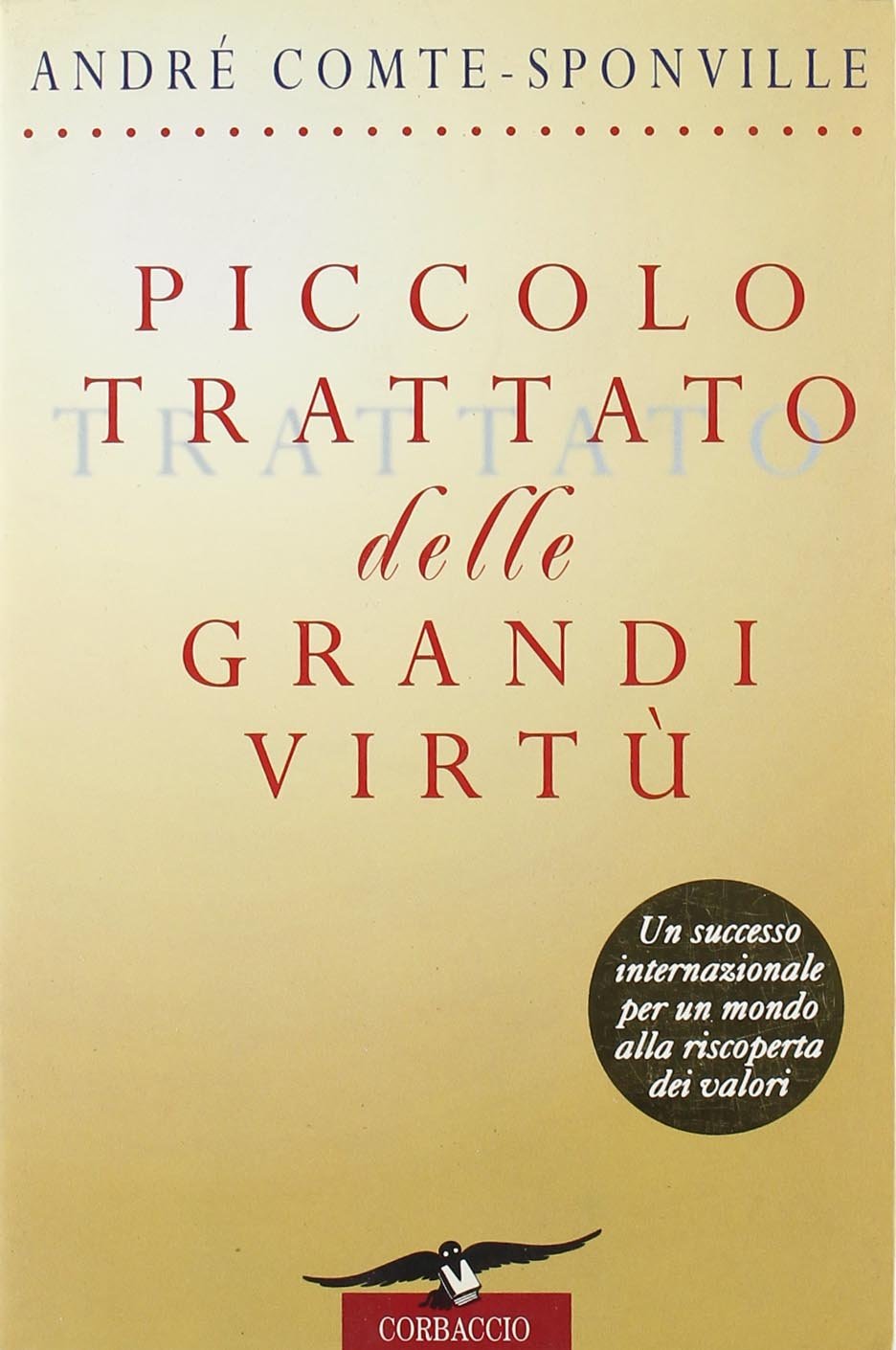 Piccolo trattato delle grandi virtù book