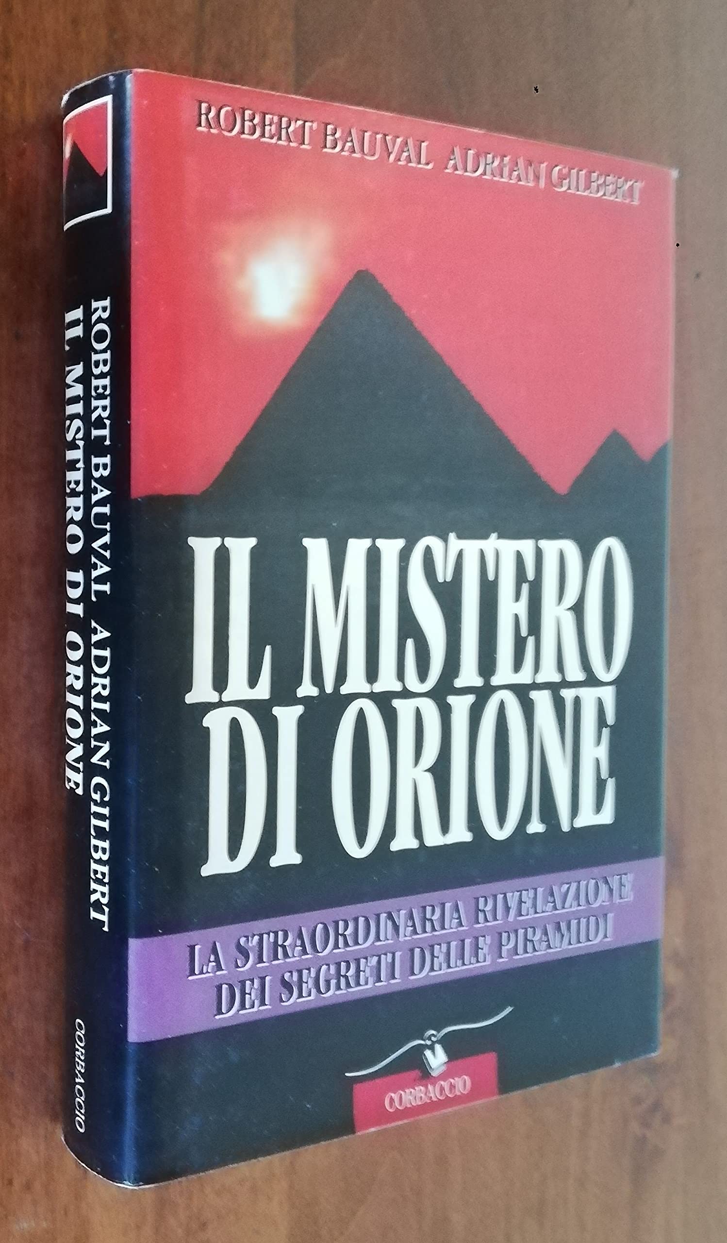 Il mistero di Orione. Alla scoperta dei segreti delle piramidi Religion & Esotericism