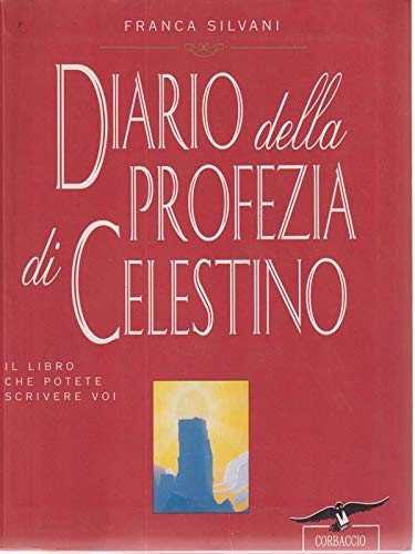 Diario della profezia di Celestino book