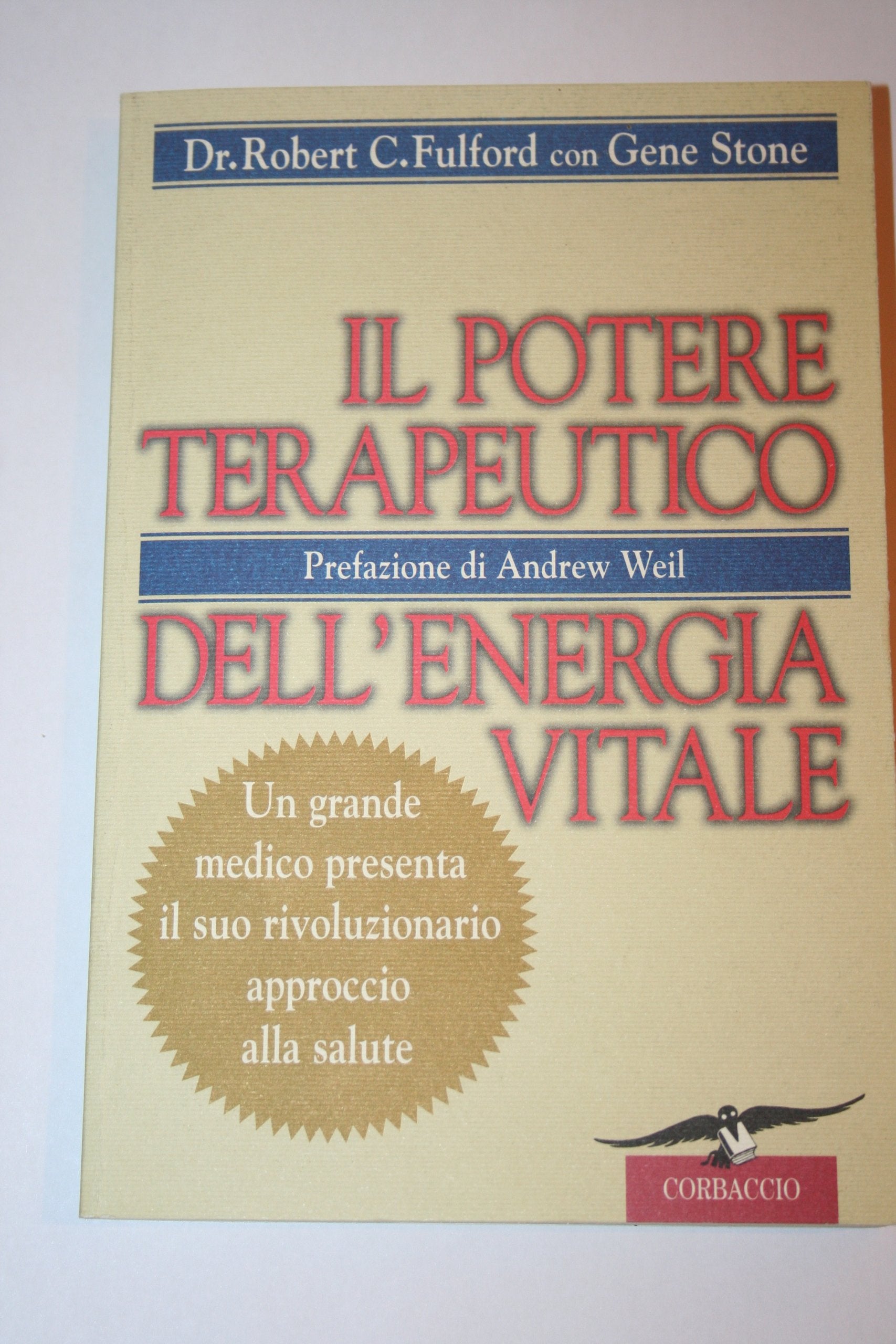 Il potere terapeutico dell'energia vitale (Varia) Medicine