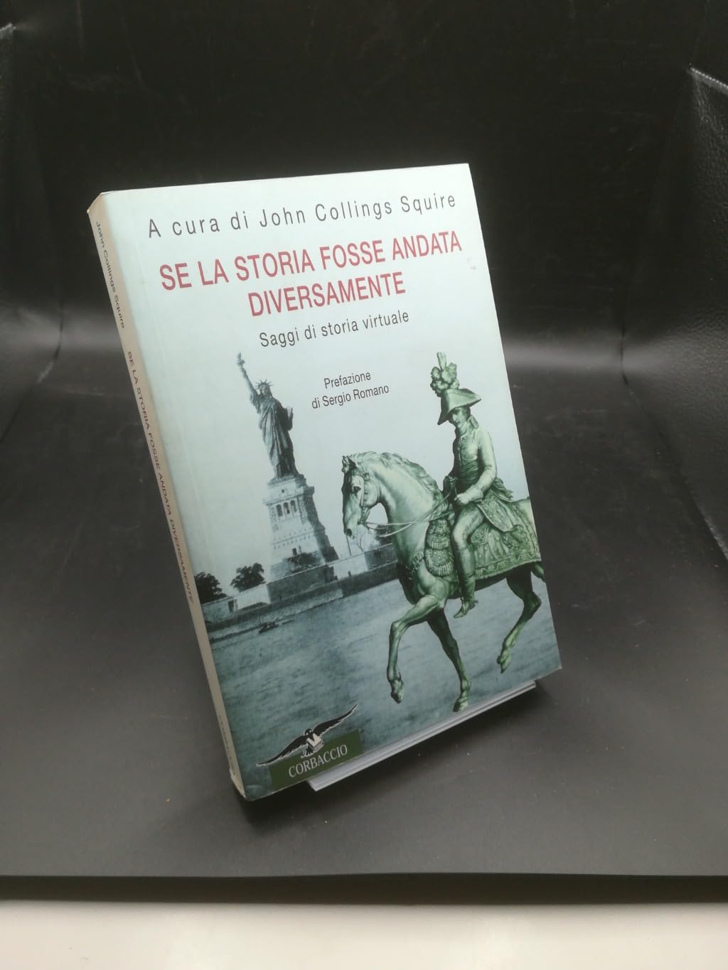 Se La Storia Fosse Andata Diversamente. Saggi Di Storia Virtuale book
