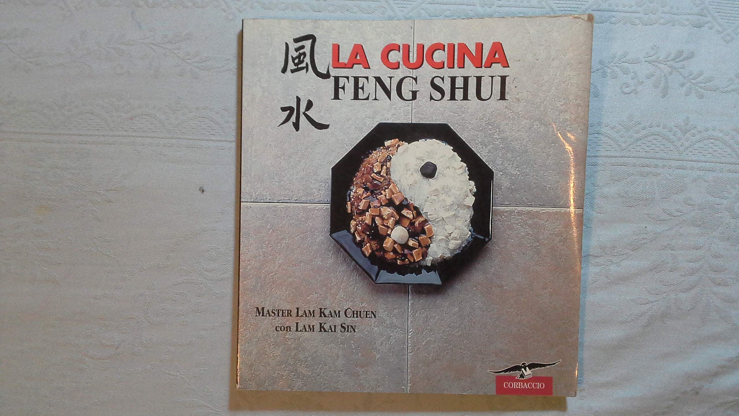 La cucina feng shui (Varia) Leisure, Home & Garden
