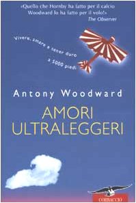 Amori ultraleggeri (Narratori Corbaccio) Contemporary literature