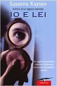 Io e lei (Narratori Corbaccio) Contemporary literature