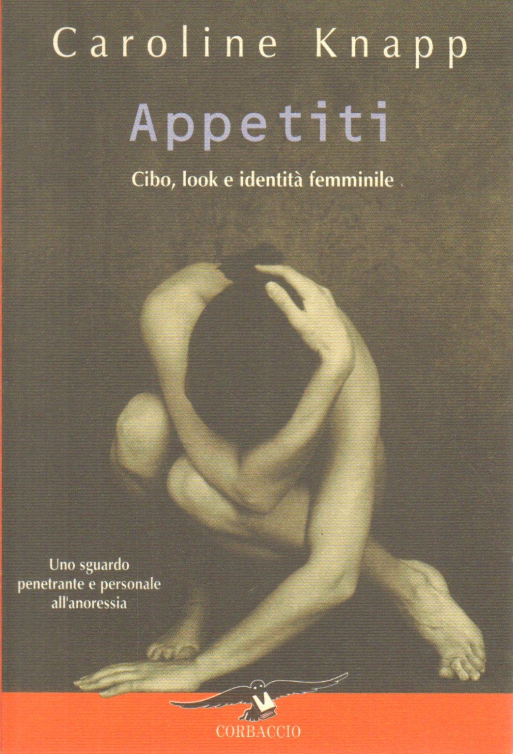 Appetiti. Cibo, look e identità femminile (Saggi) Books