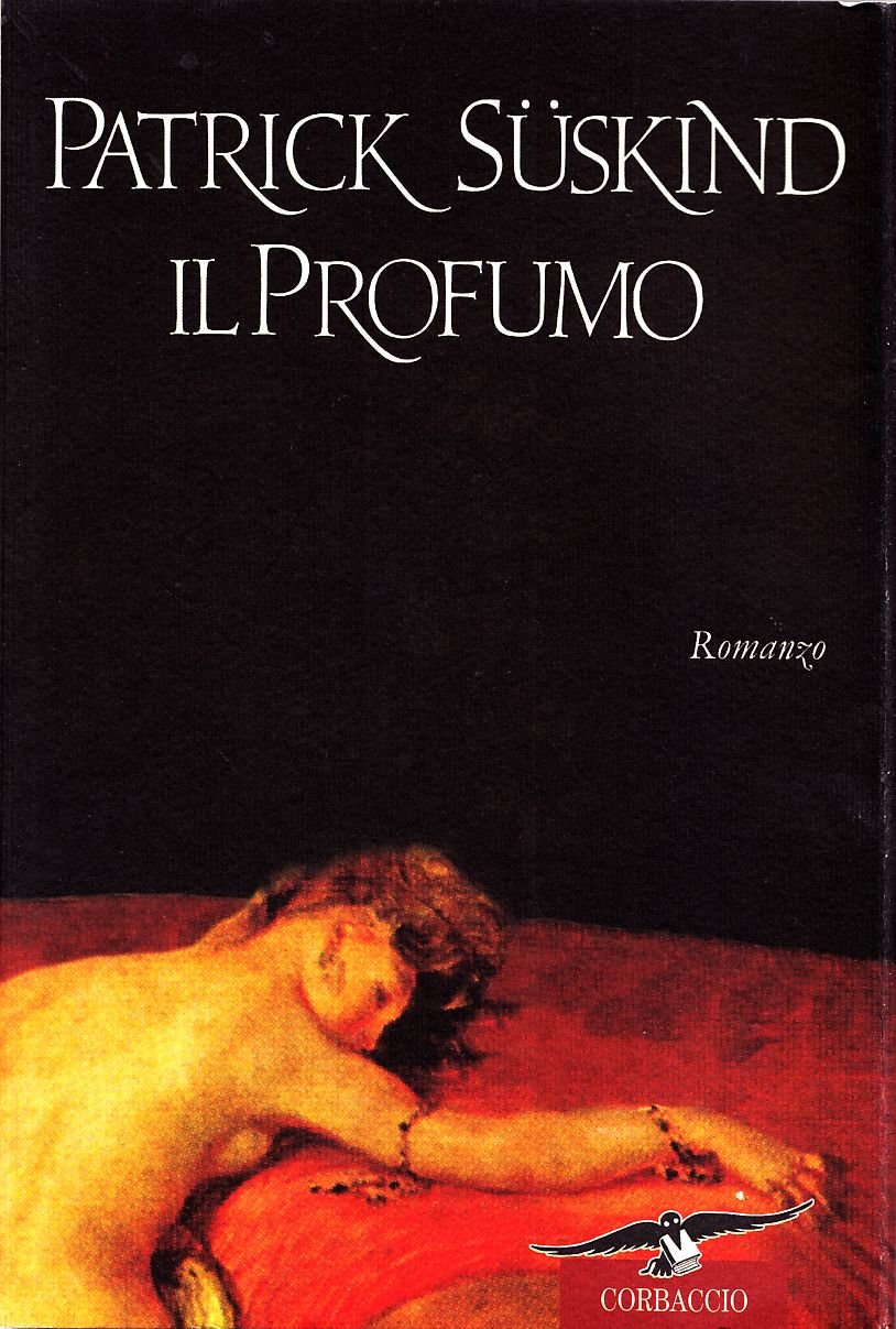 Il profumo (Scrittori di tutto il mondo) Historical Fiction