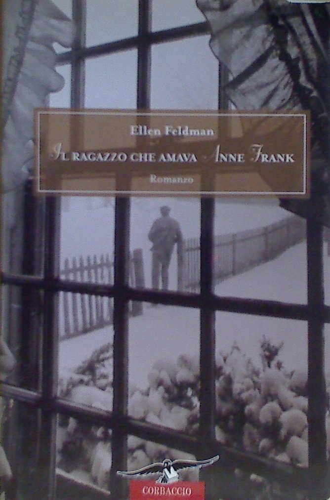 Il ragazzo che amava Anne Frank (Narratori Corbaccio) Contemporary literature