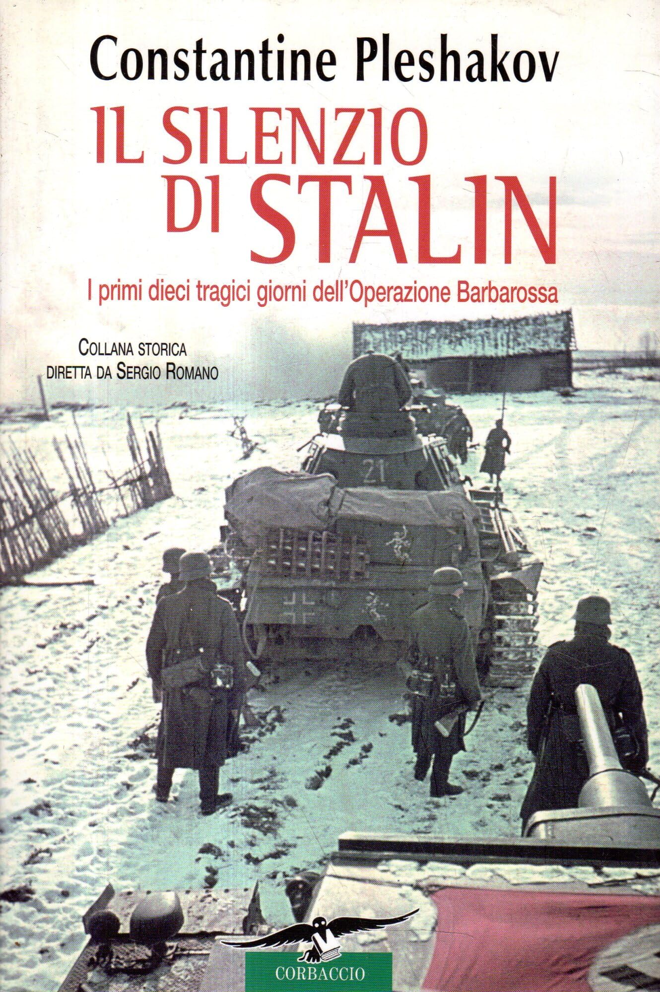 Il silenzio di Stalin. I primi dieci tragici giorni dell'Operazione Barbarossa book