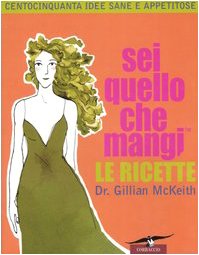 Sei quello che mangi. Le ricette (Varia) Leisure, Home & Garden