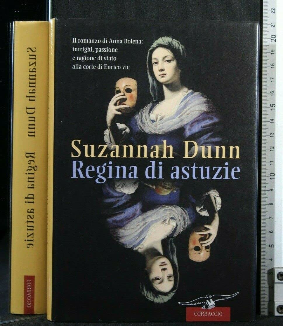Regina di astuzie (Narratori Corbaccio) Historical Fiction