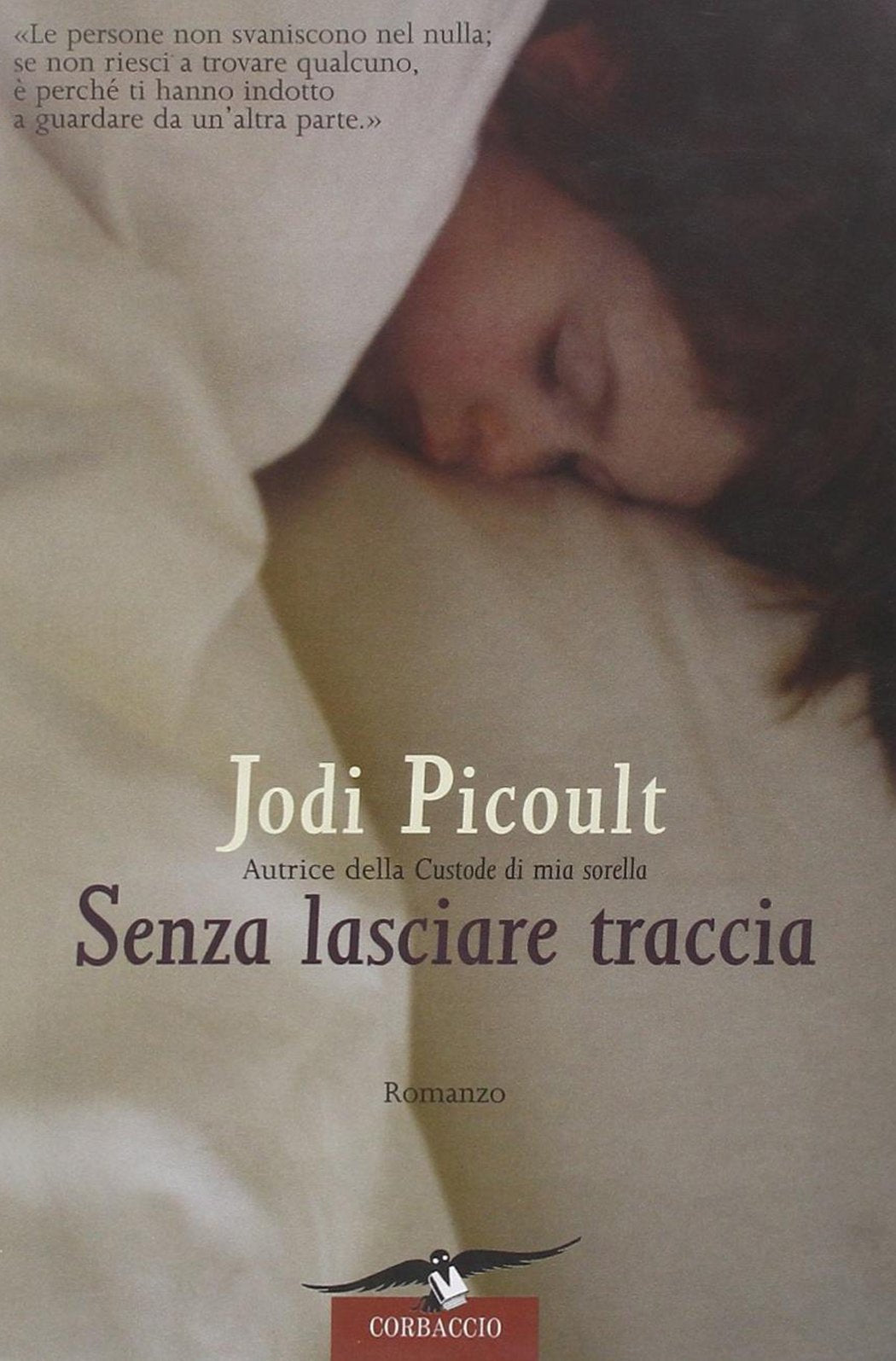 Senza lasciare traccia Contemporary literature