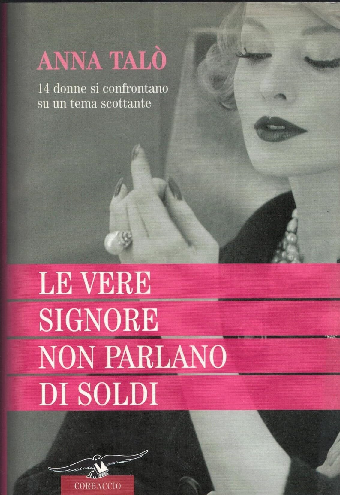 Le vere signore non parlano di soldi Books
