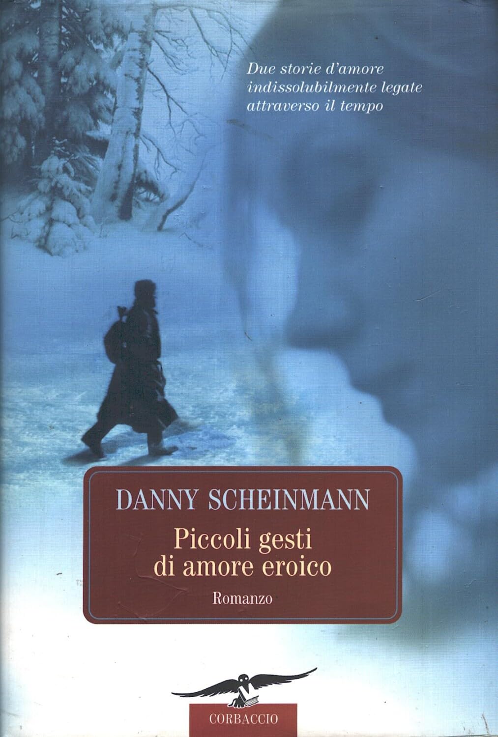 Piccoli gesti di amore eroico (Romance) Contemporary literature