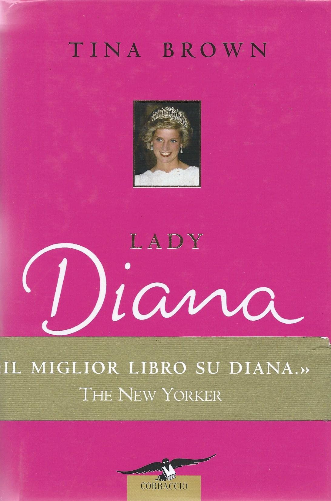Lady Diana. Chronicles (Dalla parte delle donne) Biographies & Memoirs