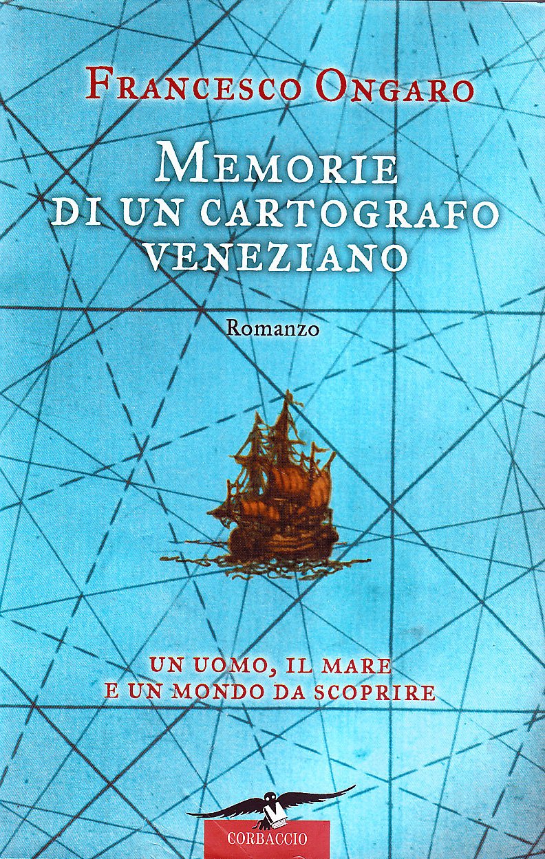 Memorie di un cartografo veneziano Contemporary literature