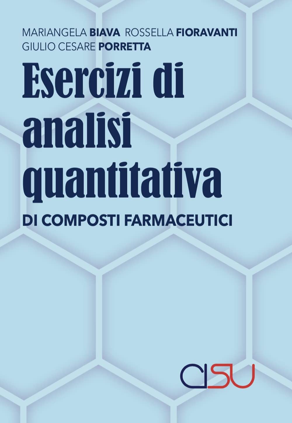 Esercizi di analisi quantitativa di composti farmaceutici book