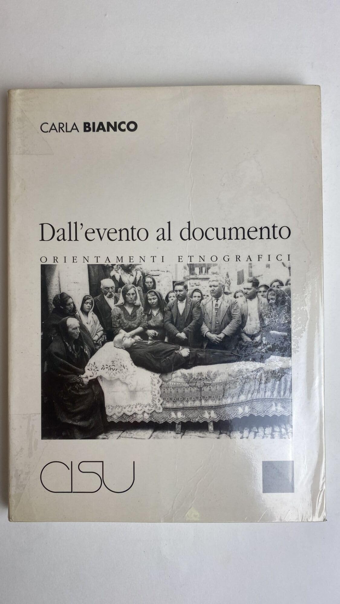 Dall'evento al documento. Orientamenti etnografici Social Sciences