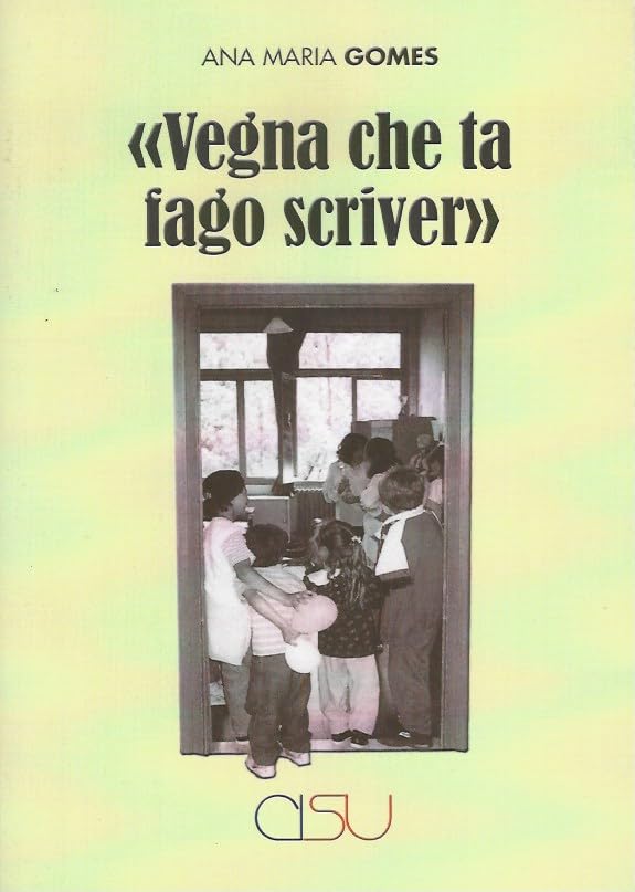Vegna che ta fago scriver. Etnografia della scolarizzazione in una comunità di sinti book