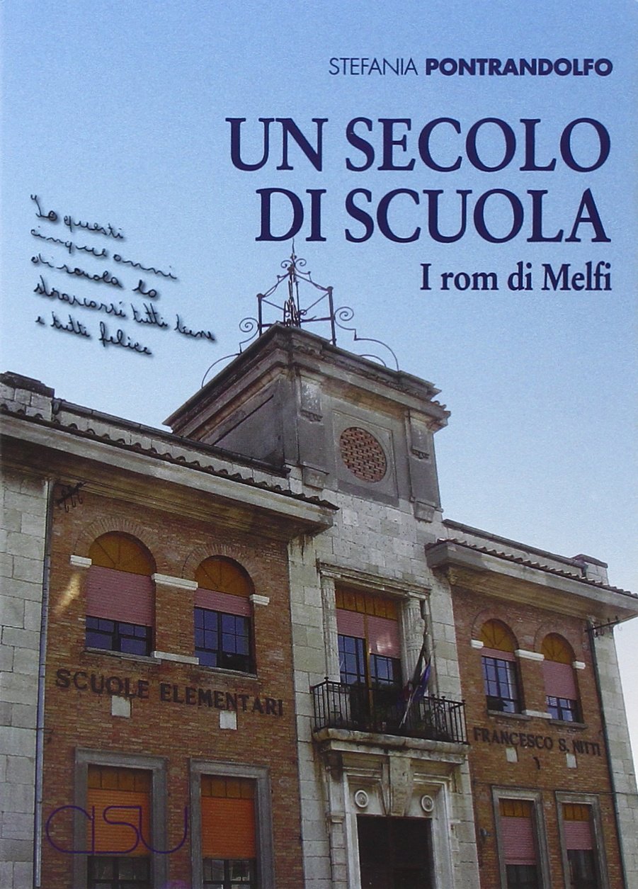 Un secolo di scuola. I rom di Melfi book