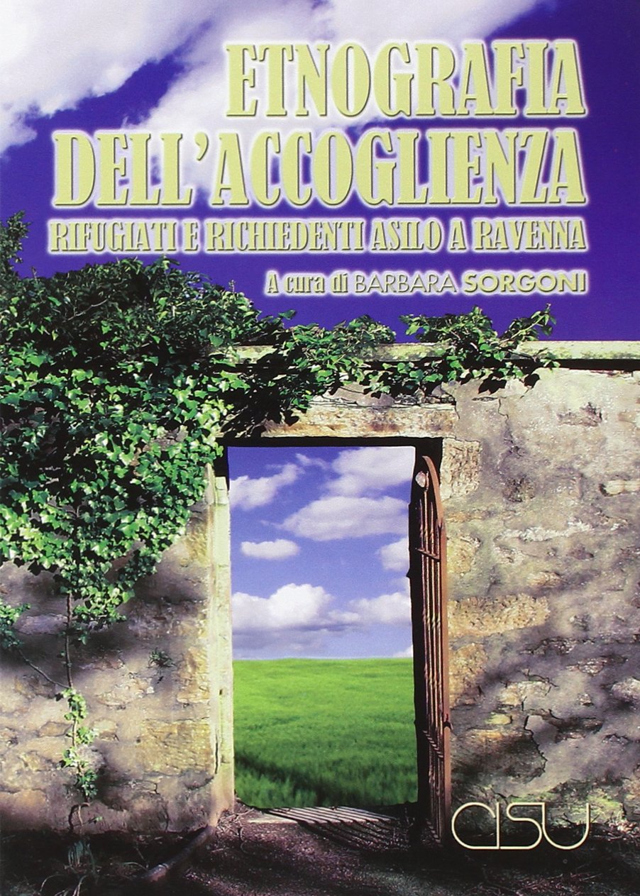 Etnografia dell'accoglienza. Rifugiati e richiedenti asilo a Ravenna book