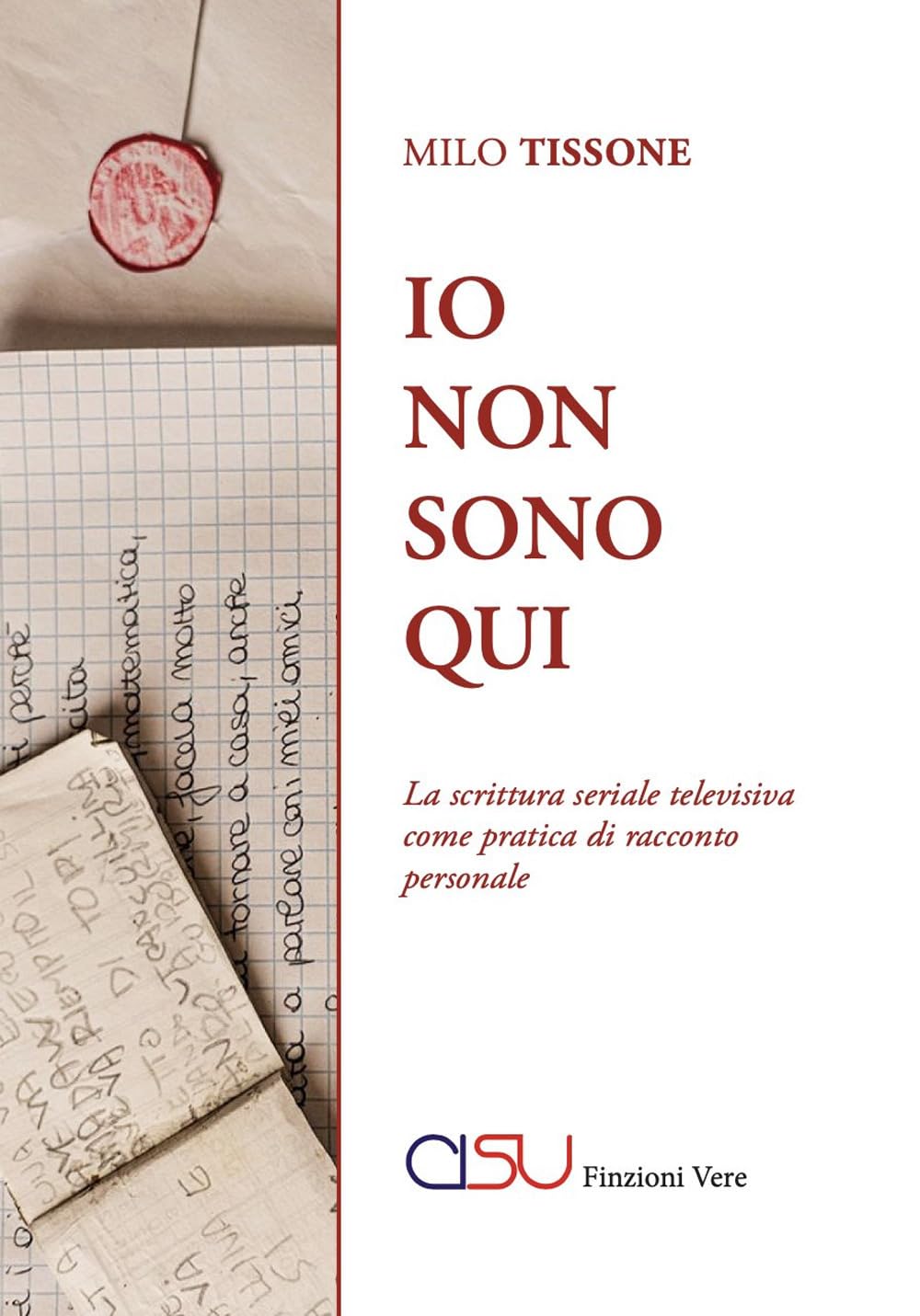 Io non sono qui. La scrittura seriale televisiva come pratica di racconto personale Film & Music