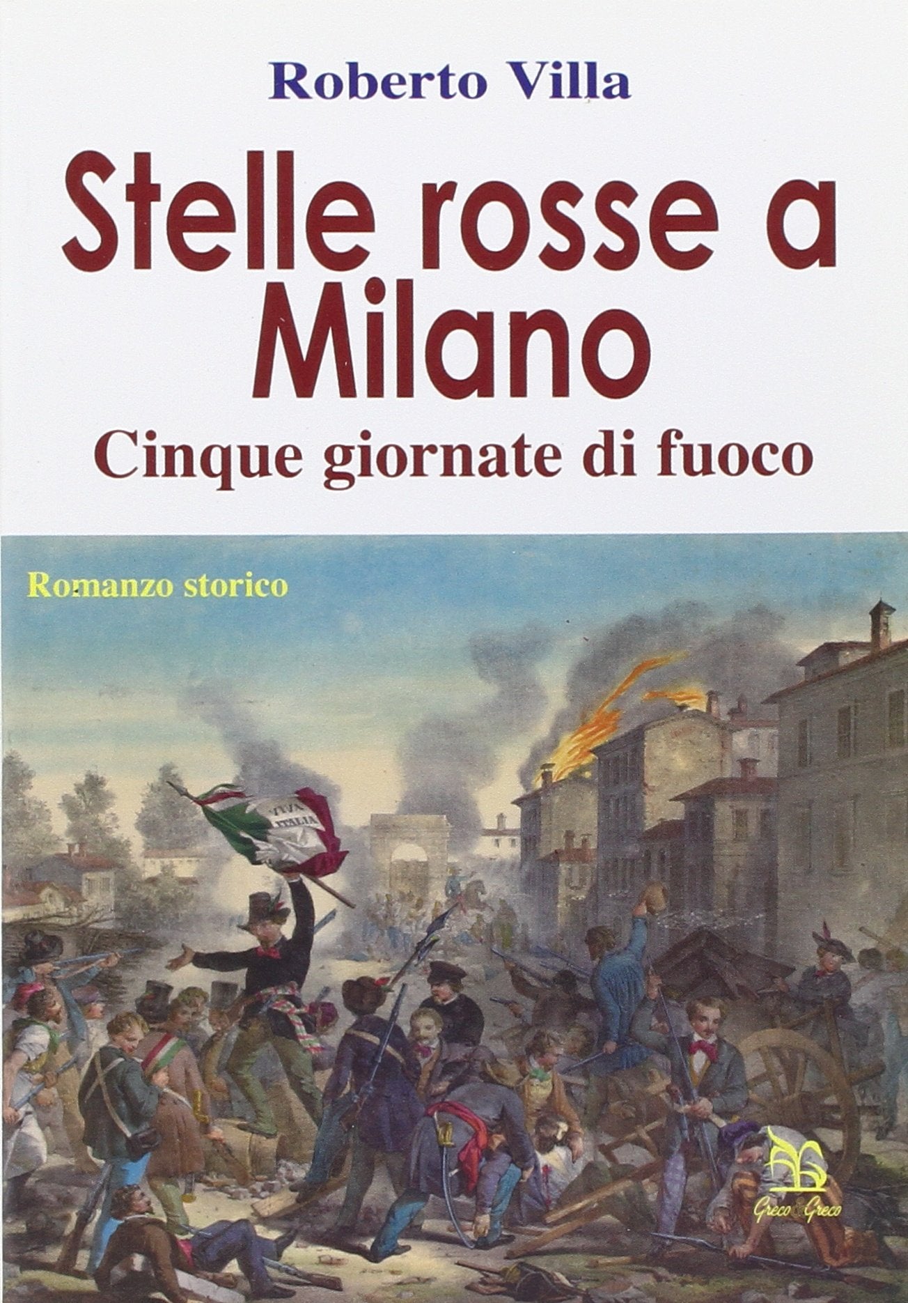 Stelle rosse a Milano. 5 giornate di fuoco book