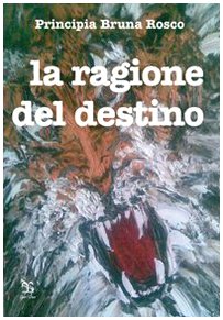 La ragione del destino book